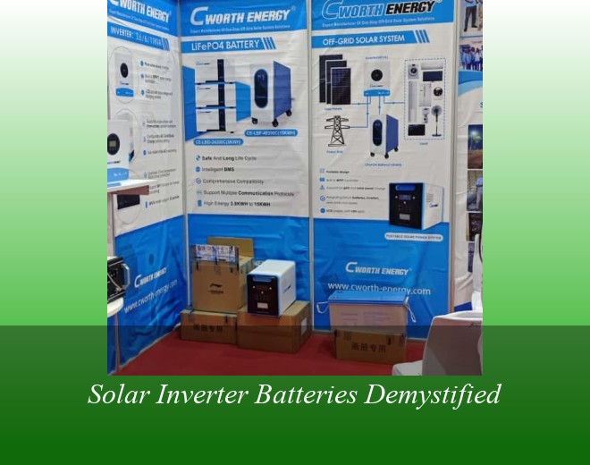 Solar Inverter Batteries Demystified
